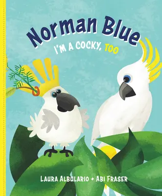 Norman Blue: Aj ja som naivka - Norman Blue: I'm a Cocky, Too