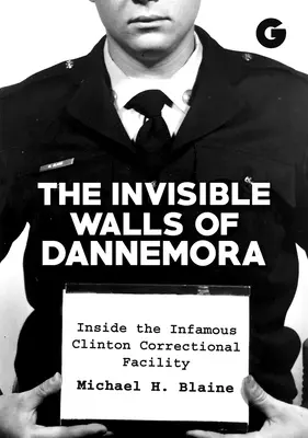 Neviditeľné steny Dannemory: Vnútri neslávne známeho Clintonovho nápravného zariadenia - The Invisible Walls of Dannemora: Inside the Infamous Clinton Correctional Facility