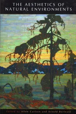Estetika prírodného prostredia - The Aesthetics of Natural Environments