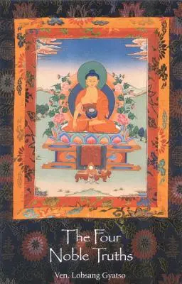 Štyri vznešené pravdy - The Four Noble Truths