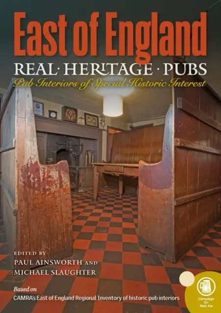 Krčmy skutočného dedičstva, východné Anglicko - Real Heritage Pubs, East of England