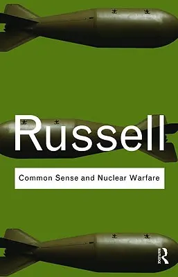 Zdravý rozum a jadrová vojna - Common Sense and Nuclear Warfare