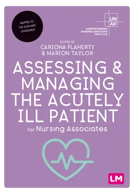 Posudzovanie a manažment akútne chorého pacienta pre zdravotníckych pracovníkov - Assessing and Managing the Acutely Ill Patient for Nursing Associates