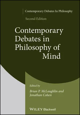 Súčasné diskusie vo filozofii mysle, druhé vydanie - Contemporary Debates in Philosophy of Mind, Second  Edition