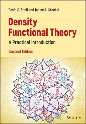 Funkčná teória hustoty - praktický úvod, 2. vydanie - Density Functional Theory - A Practical  Introduction, 2nd Edition