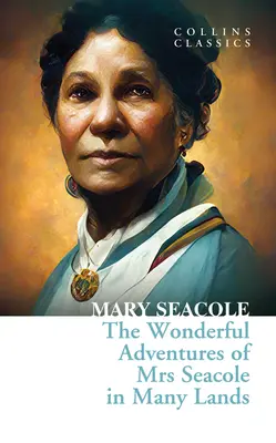 Podivuhodné dobrodružstvá pani Seacoleovej v mnohých krajinách - The Wonderful Adventures of Mrs Seacole in Many Lands