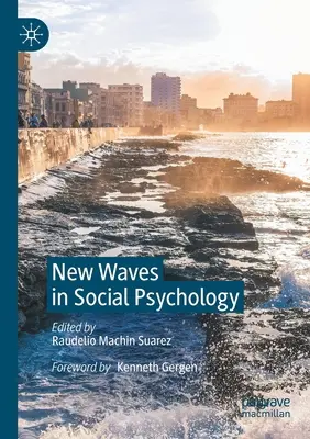 Nové vlny v sociálnej psychológii - New Waves in Social Psychology