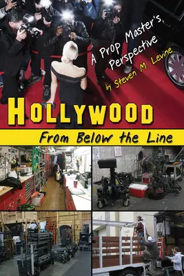 Hollywood spod čiary: Pohľad rekvizitára - Hollywood from Below the Line: A Prop Master's Perspective