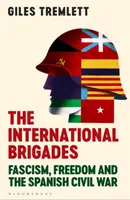 Medzinárodné brigády - Fašizmus, sloboda a španielska občianska vojna - International Brigades - Fascism, Freedom and the Spanish Civil War