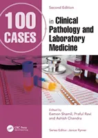 100 prípadov z klinickej patológie a laboratórnej medicíny - 100 Cases in Clinical Pathology and Laboratory Medicine