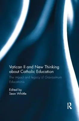 Druhý vatikánsky koncil a nové myslenie o katolíckej výchove: Vplyv a odkaz Gravissimum Educationis - Vatican II and New Thinking about Catholic Education: The Impact and Legacy of Gravissimum Educationis