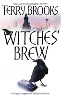 Čarodejnícky lekvár - Čarovné kráľovstvo Landoveru, zväzok 5 - Witches' Brew - The Magic Kingdom of Landover, vol 5