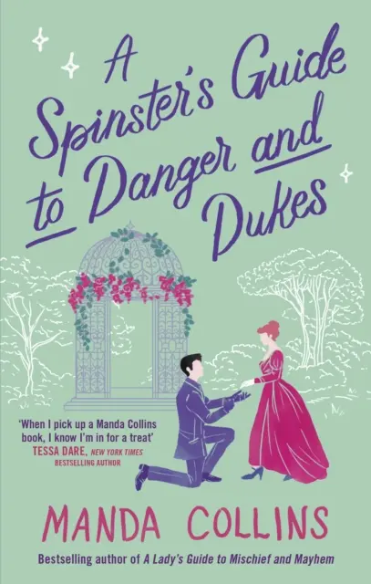 Sprievodca spinstera po nebezpečenstve a vojvodcoch - Spinster's Guide to Danger and Dukes
