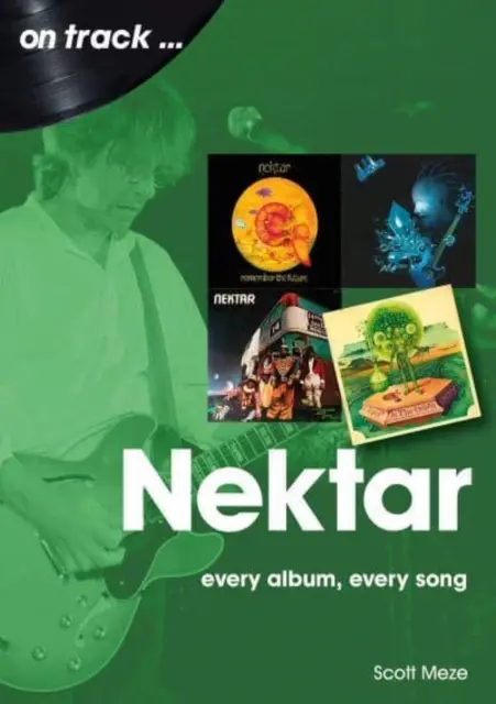 Nektar: Každý album, každá pieseň - Nektar: Every Album, Every Song