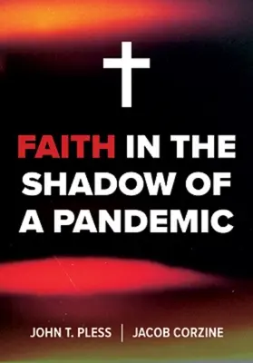 Viera v tieni pandémie - Faith in the Shadow of a Pandemic