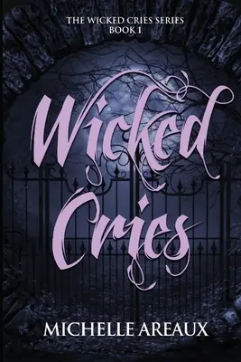 Zlé výkriky - Wicked Cries