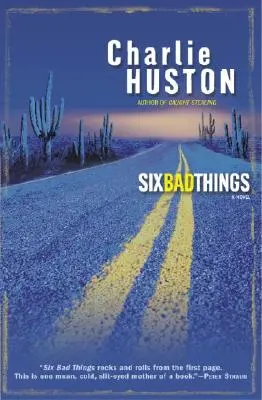 Šesť zlých vecí - Six Bad Things