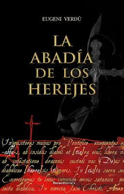 La Abada de Los Herejes / Opátstvo kacírov - La Abada de Los Herejes / Abbey of Heretics