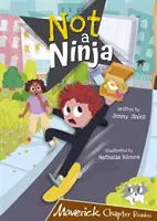 Nie je to nindža - (Hnedá čitateľská kapitola) - Not a Ninja - (Brown Chapter Reader)