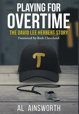 Hráme o predĺženie: Príbeh Davida Lee Herberta - Playing for Overtime: The David Lee Herbert Story