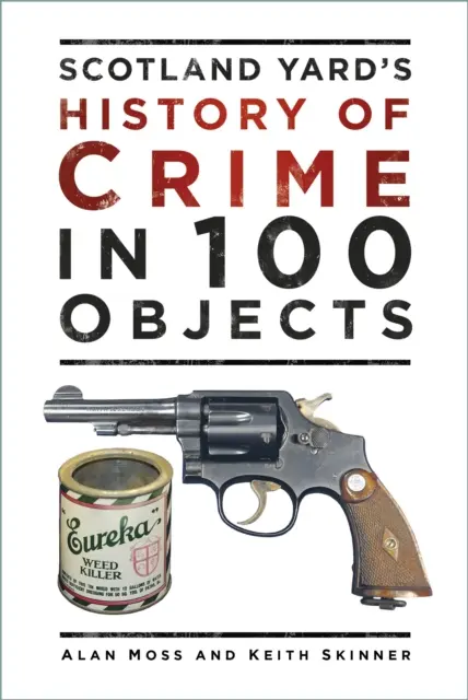 Dejiny zločinu v 100 predmetoch - History of Crime in 100 Objects