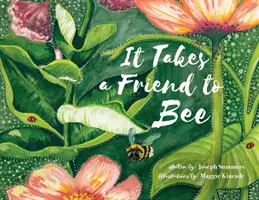 Na včely treba priateľa - It Takes a Friend to Bee