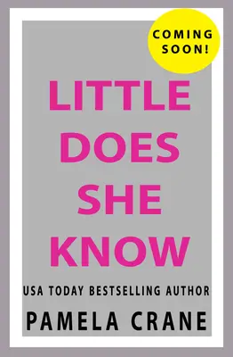 Málokto vie - Little Does She Know
