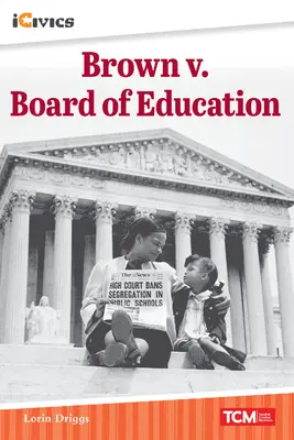 Brown V. Board of Education: Cesta k prelomovému rozhodnutiu - Brown V. Board of Education: The Road to a Landmark Decision