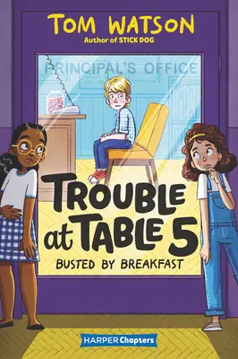 Problémy pri stole 5: Prepadnutý raňajkami - Trouble at Table 5: Busted by Breakfast