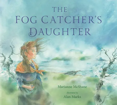 Dcéra lovca hmly - The Fog Catcher's Daughter