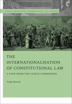 Internacionalizácia ústavného práva: Pohľad Benátskej komisie - The Internationalisation of Constitutional Law: A View from the Venice Commission