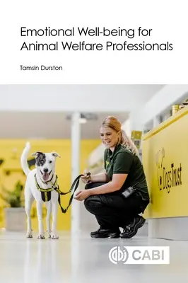 Emocionálna pohoda pre odborníkov na ochranu zvierat - Emotional Well-Being for Animal Welfare Professionals