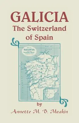 Galícia: Švajčiarsko Španielska - Galicia: The Switzerland of Spain