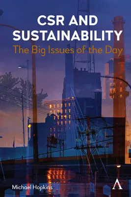 Csr a udržateľnosť: Veľké problémy dňa - Csr and Sustainability: The Big Issues of the Day