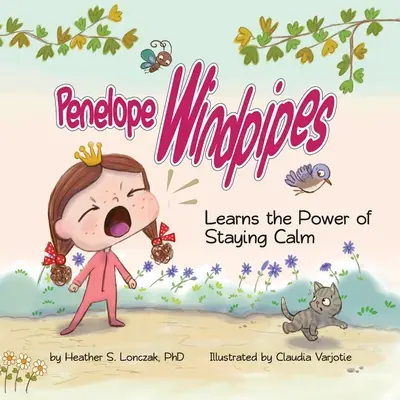 Penelope Windpipes: Učí sa, ako zostať pokojný - Penelope Windpipes: Learns the Power of Staying Calm