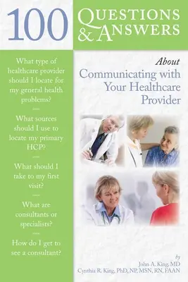 100 otázok a odpovedí o komunikácii s poskytovateľom zdravotnej starostlivosti - 100 Questions & Answers about Communicating with Your Healthcare Provider