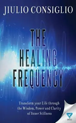 Liečivá frekvencia - The Healing Frequency