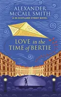 Láska v čase Bertieho - Love in the Time of Bertie