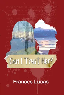 Môžem jej dôverovať? - Can I Trust Her?