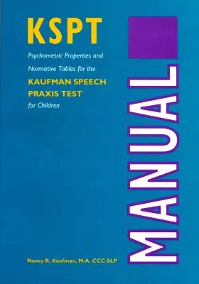Kaufmanova rečová prax: Test pre deti - The Kaufman Speech Praxis: Test for Children