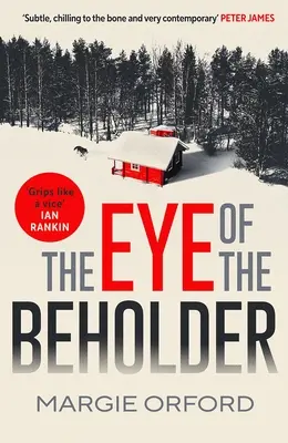 The Eye of the Beholder (Oko pozorovateľa) - The Eye of the Beholder