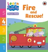 Učte sa s Peppou Phonics Level 4 Book 9 - Fire and Rescue! (Phonics Reader) - Learn with Peppa Phonics Level 4 Book 9 - Fire and Rescue! (Phonics Reader)