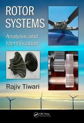 Rotorické systémy: Analýza a identifikácia - Rotor Systems: Analysis and Identification