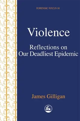 Násilie - úvahy o našej najsmrteľnejšej epidémii - Violence - Reflections on Our Deadliest Epidemic