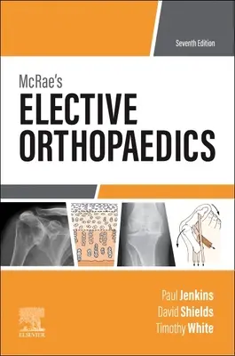 McRaeova výberová ortopédia - McRae's Elective Orthopaedics