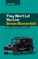 Nenechajú ťa žiť - They Won't Let You Live