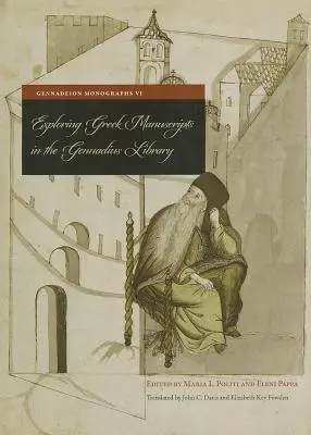 Skúmanie gréckych rukopisov v Gennadiovej knižnici (v angličtine) - Exploring Greek Manuscripts in the Gennadius Library (English)