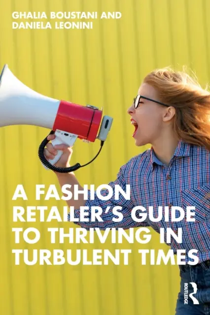 Príručka maloobchodného predajcu módy, ako prosperovať v turbulentných časoch - A Fashion Retailer's Guide to Thriving in Turbulent Times
