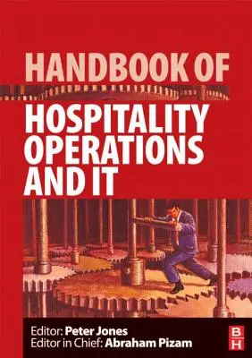 Príručka o prevádzke pohostinstva a IT - Handbook of Hospitality Operations and IT