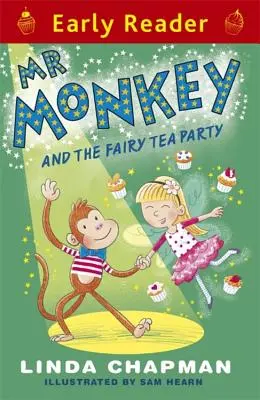 Opička MR a rozprávkový čajový večierok (skorá čítanka) - MR Monkey and the Fairy Tea Party (Early Reader)